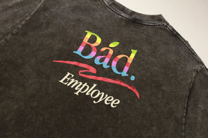 Bad Employee Fade-away Tee - Black